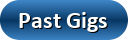 past gigs button
